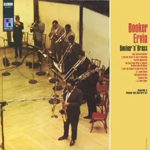 BOOKER ERVIN / ブッカー・アーヴィン / ブッカー・ン・ブラス