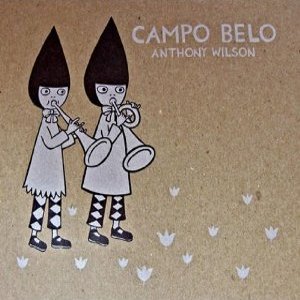 ANTHONY WILSON / アンソニー・ウィルソン / Campo Belo