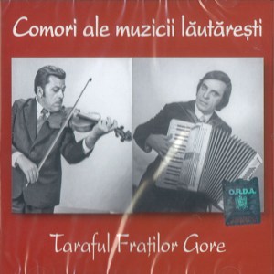 TARAFUL FRATILOR GORE / Comori Ale Muzicii Lautaresti