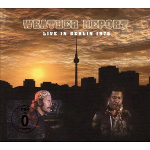 WEATHER REPORT / ウェザー・リポート / Live in Berlin 1975(LP)