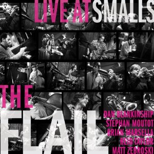 FLAIL  / ザ・フレイル / Live At Smalls / ライブ・アット・スモールズ