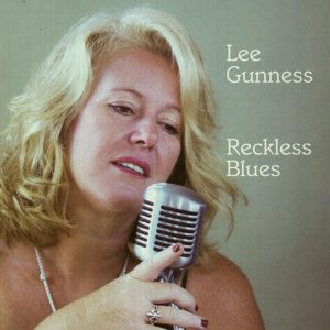 LEE GUNNESS / Reckless Blues