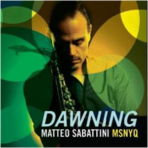MATTEO SABATTINI / マッテオ・サバティーニ / Dawning