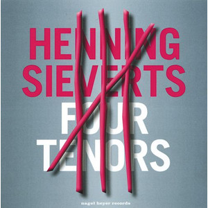 HENNING SIEVERTS / ヘニング・シーベルツ / Four Tenors