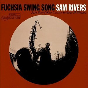 サム・リヴァース / FUCHSIA SWING SONG (45rpm 2LP)
