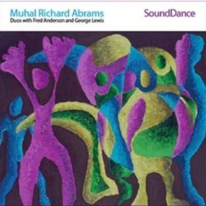 MUHAL RICHARD ABRAMS / ムハール・リチャード・エイブラムス / SoundDance (2CD)