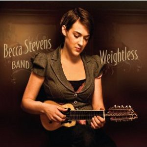 BECCA STEVENS / ベッカ・スティーヴンス / Weightless
