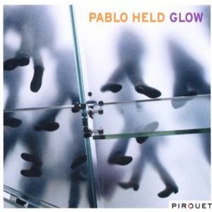 PABLO HELD / パブロ・ヘルド / Glow