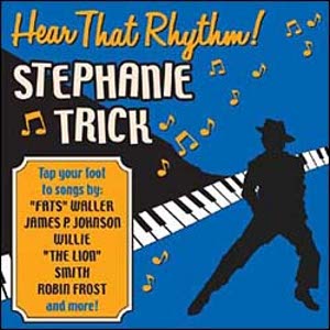STEPHANIE TRICK / Hear That Rhythm!