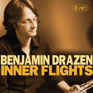BENJAMIN DRAZEN / Inner Flights