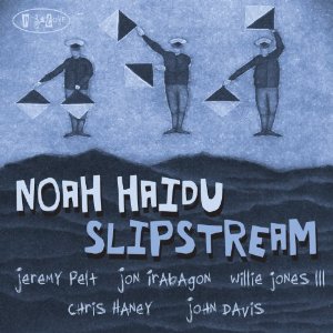 NOAH HAIDU / ノア・ハイドゥ / Slipstream