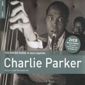 ザ・ラフ・ガイド・トゥ・チャーリー・パーカー2CD/CHARLIE PARKER