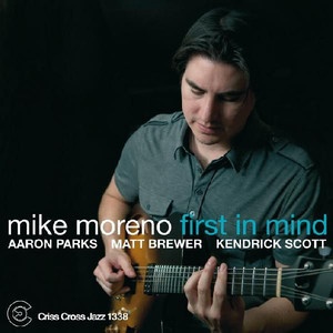 MIKE MORENO / マイク・モレノ / First in Mind