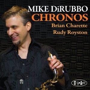 MIKE DIRUBBO / マイク・ディルッボ / Chronos