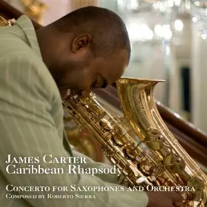 JAMES CARTER / Caribbean Rhapsody