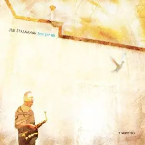 JIM STRANAHAN / Free for All