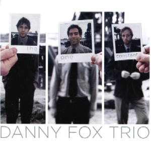 DANNY FOX / ダニー・フォックス / One Constant