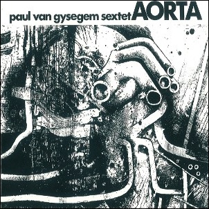 PAUL VAN GYSEGEM / Aorta