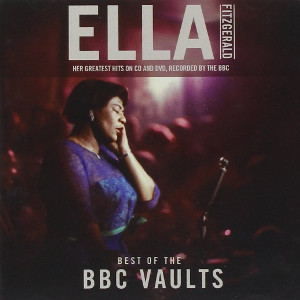 ELLA FITZGERALD / エラ・フィッツジェラルド / BEST OF THE BBC VAULTS(CD+DVD)