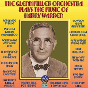 GLENN MILLER / グレン・ミラー / Plays the Music of Harry Warren  