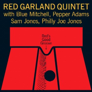 RED GARLAND / レッド・ガーランド / Red's Good Groove(180GRAM)