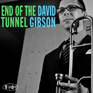 DAVID GIBSON / デビッド・ギブソン / End Of The Tunnel