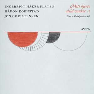 INGEBRIGT HAKER FLATEN / インゲブリクト・ホーケル・フラーテン / Mitt Hjerte Altid Vanker I