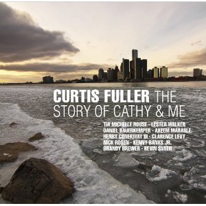 CURTIS FULLER / カーティス・フラー / Story of Cathy & Me