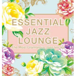 V.A.(HIGH NOTE) / Essential Jazz Lounge