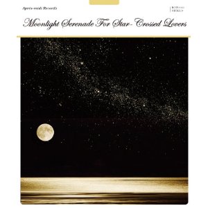 TORU HASHIMOTO / V.A.(橋本徹/SUBURBIA) / Moonlight Serenade For Star-Crossed Lovers 