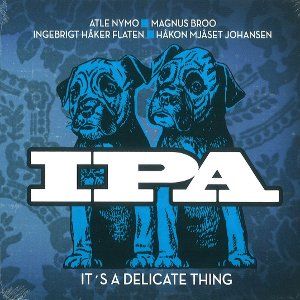 IPA / It's a Delicate Thing