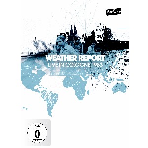 WEATHER REPORT / ウェザー・リポート / Live In Cologne 1983(DVD)