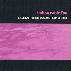 BILL CROW / ビル・クロウ / Embraceable You
