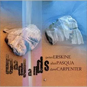PETER ERSKINE / ピーター・アースキン / Badlands