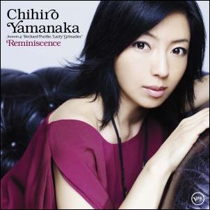 CHIHIRO YAMANAKA / 山中千尋 / レミニセンス(限定盤CD+DVD)