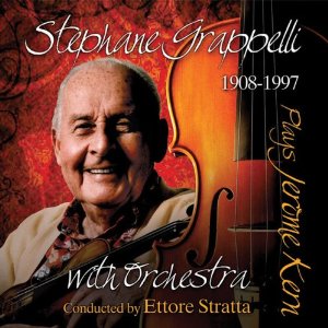 STEPHANE GRAPPELLI / ステファン・グラッペリ / Plays Jerome Kern 