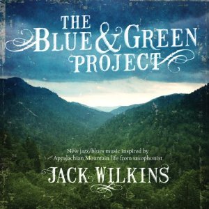 JACK WILKINS / ジャック・ウィルキンス / Blue & Green Project