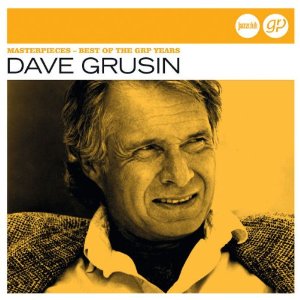 デイヴ・グルーシン　DAVE GRUSIN / MASTERPIECES