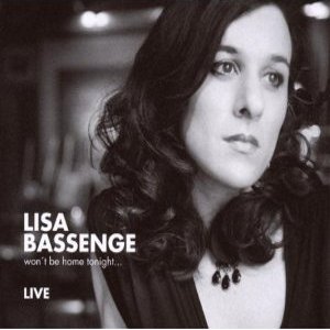 LISA BASSENGE / リサ・バソンシュ / Won't Be Home Tonight