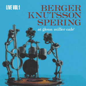 BERGER KNUTSSON SPERING / At Glenn Miller Cafe