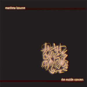 MATTHEW BOURNE / マシュー・ボーン / Molde Concert