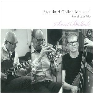 SWEET JAZZ TRIO / スイート・ジャズ・トリオ / "Sweet Ballads" Standard Collection Vol.4 / スイート・バラード・スタンダード・コレクション Vol.4