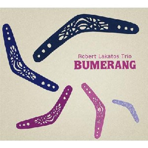 ROBERT LAKATOS / ロバート・ラカトシュ / Bumerang