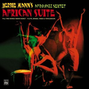 HERBIE MANN / ハービー・マン / African Suite Plus The Herbie Mann Nonet 
