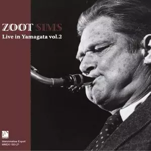 ズート・シムズ　Zoot Sims Live in Yamagata vol2 Live in Yamagata Vol.2(CD) / ライブ・イン・ヤマガタ Vol.2(CD