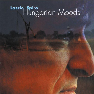 LASZLO SPIRO / Hungarian Moods