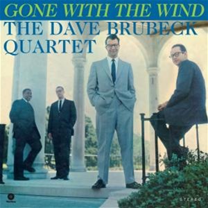 DAVE BRUBECK / デイヴ・ブルーベック / Gone With The Wind(180g)