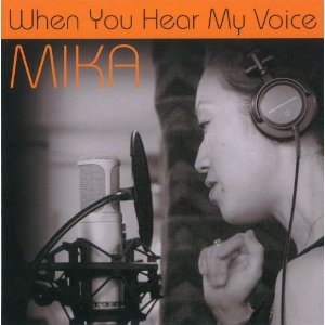 MIKA(JAZZ) / ミカ(JAZZ) / When You Hear My Voice