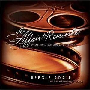 BEEGIE ADAIR / ビージー・アデール / An Affair To Remember