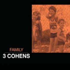 3 COHENS(ANAT/AVISHAI/YUVAL) / Family